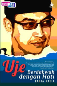Image of Uje Berdakwah dengan Hati