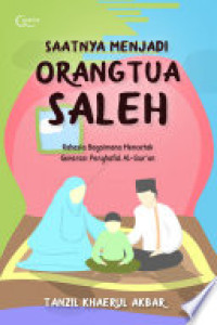 Image of Saatnya Menjadi Orang Tua Saleh