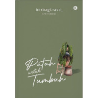 Image of Patah untuk Tumbuh