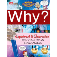 Image of Why? Experiment & Observation (Percobaan dan Pengamatan)