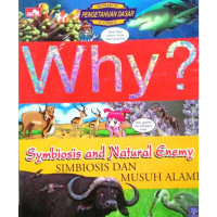 Image of Why? Symbiosis and Natural Enemy (Simbiosis dan Musuh Alami)